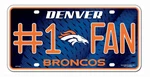Denver Broncos License Plate #1 Fan. Fixed Price $16.67.